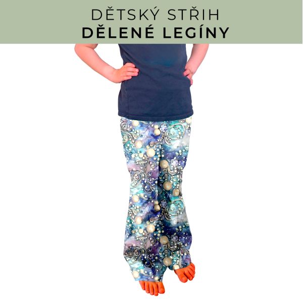 Dětský střih - Dělené legíny