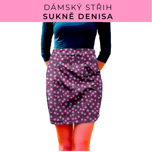 Dámský střih - Dámská sukně Denisa