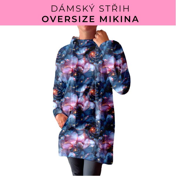 DÁMSKÝ střih - Oversize mikina