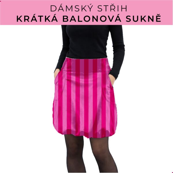 Dámský střih - balonová krátká sukně