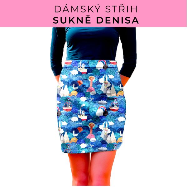 Dámský střih - Dámská sukně Denisa