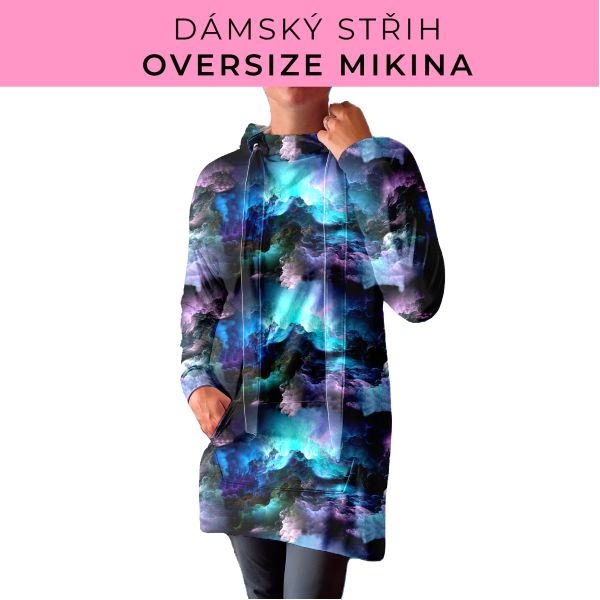 DÁMSKÝ střih - Oversize mikina