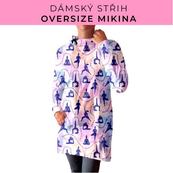 DÁMSKÝ střih - Oversize mikina
