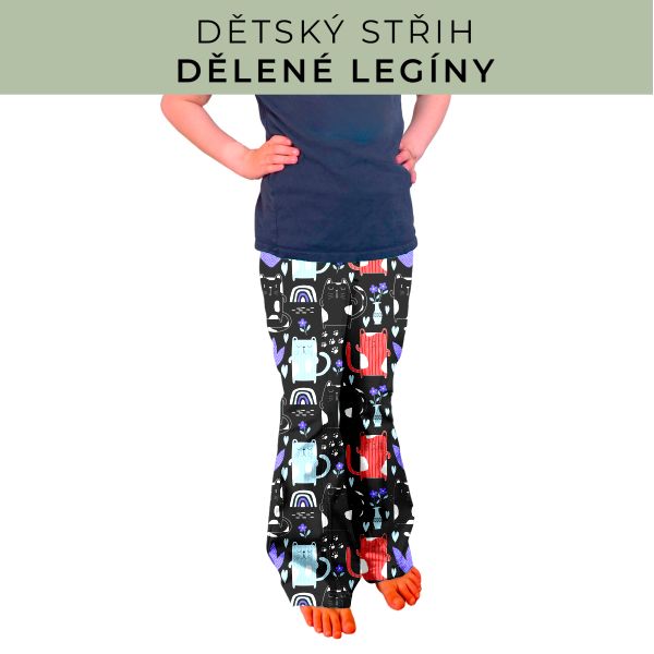 Dětský střih - Dělené legíny
