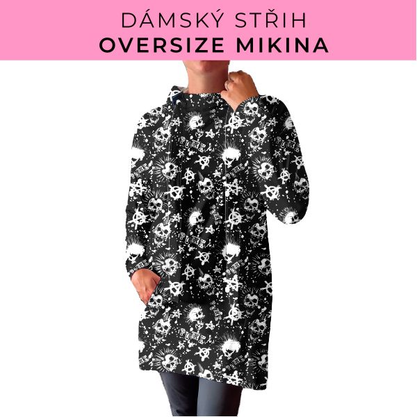 DÁMSKÝ střih - Oversize mikina