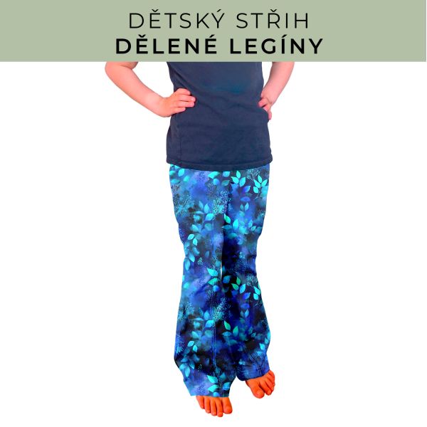 Dětský střih - Dělené legíny