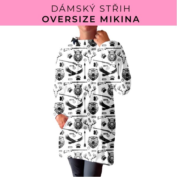 DÁMSKÝ střih - Oversize mikina