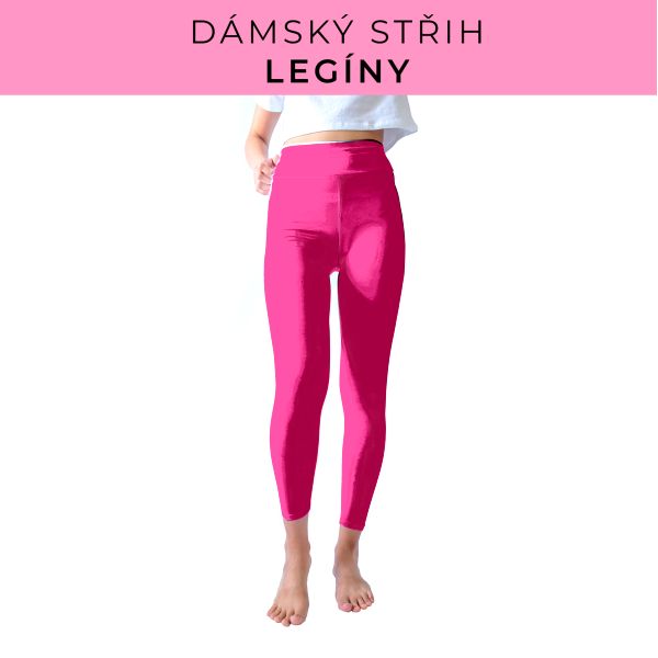 DÁMSKÝ střih - legíny SPORT - SLIM FIT