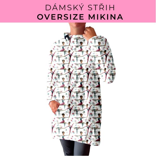 DÁMSKÝ střih - Oversize mikina