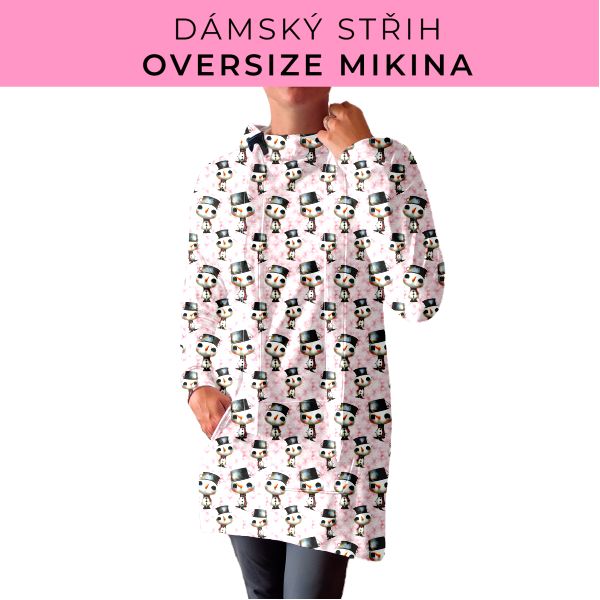 DÁMSKÝ střih - Oversize mikina