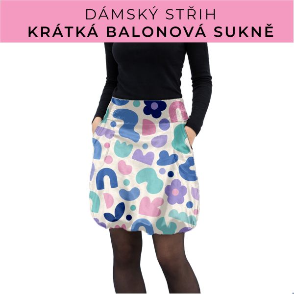 Dámský střih - balonová krátká sukně