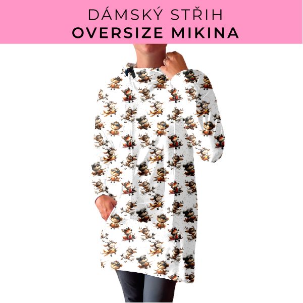 DÁMSKÝ střih - Oversize mikina