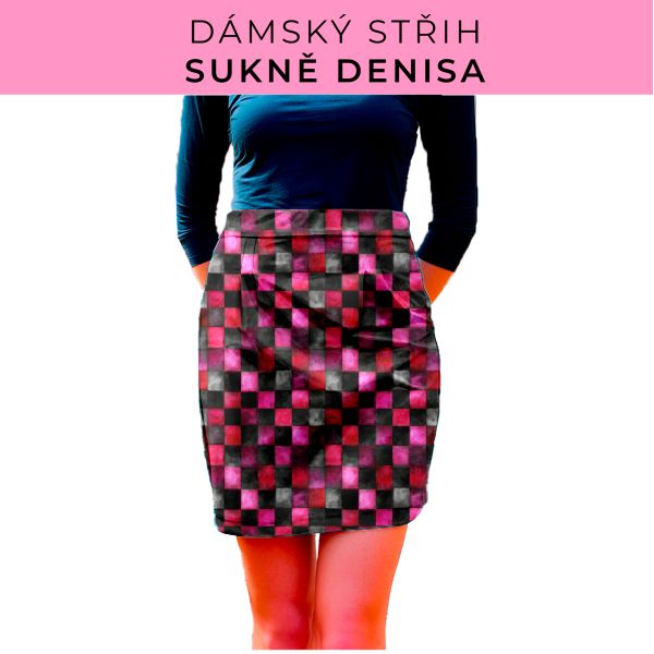 Dámský střih - Dámská sukně Denisa