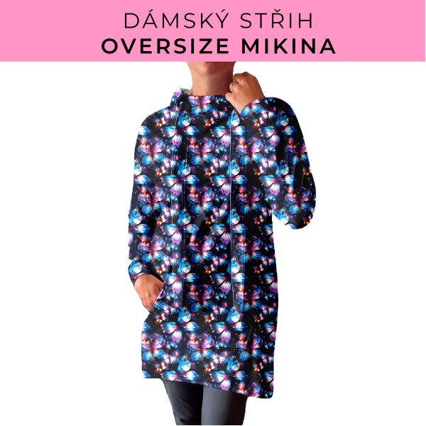 DÁMSKÝ střih - Oversize mikina