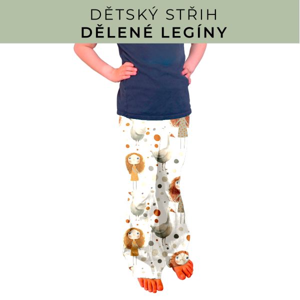Dětský střih - Dělené legíny
