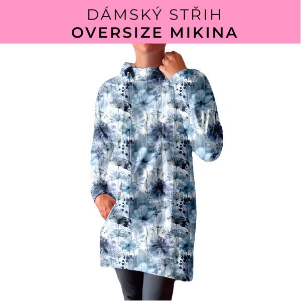 DÁMSKÝ střih - Oversize mikina