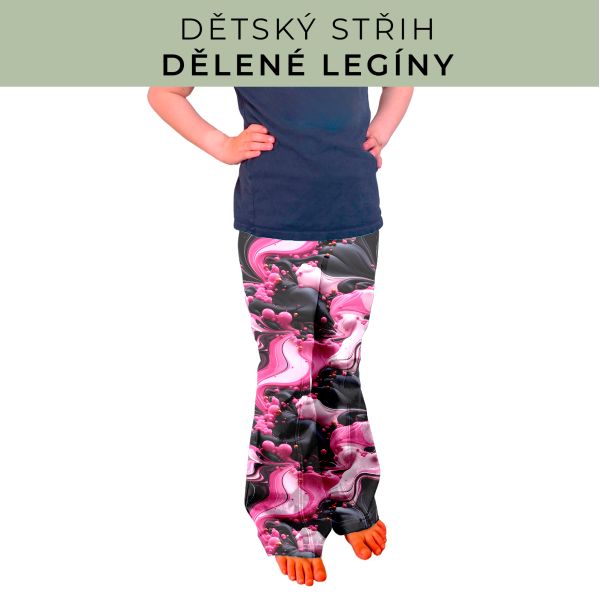 Dětský střih - Dělené legíny