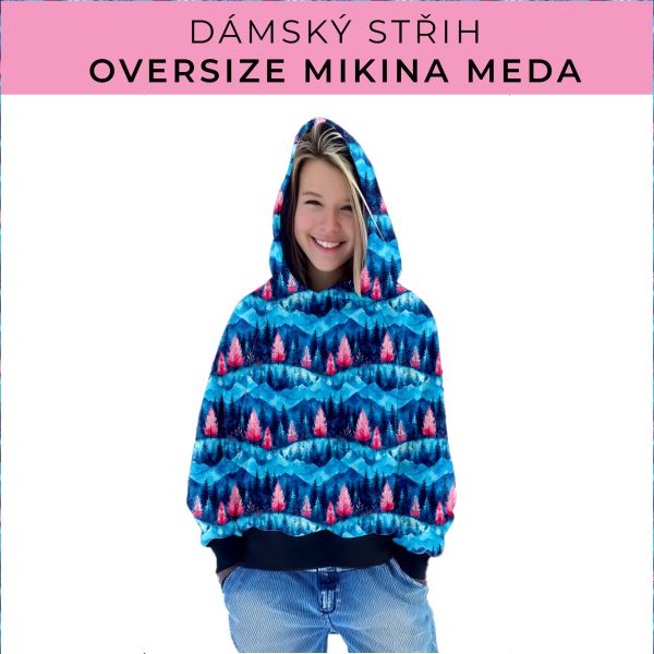 Dámský střih - mikina Meda