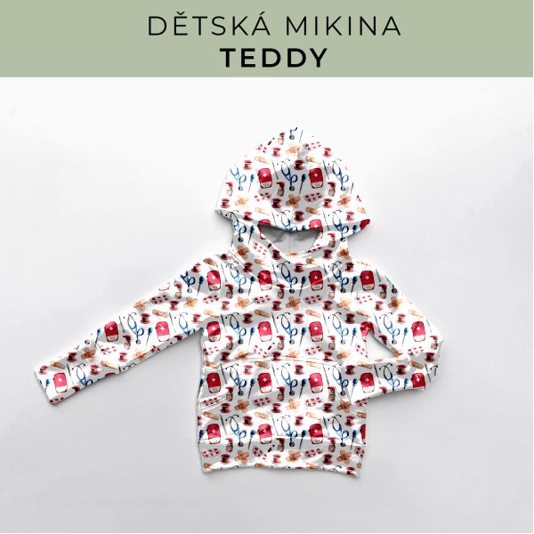 DĚTSKÝ střih - Mikina Teddy