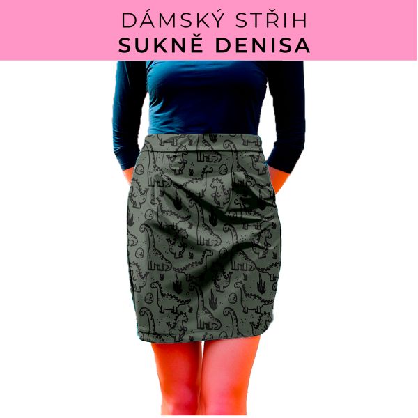 Dámský střih - Dámská sukně Denisa
