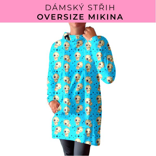 DÁMSKÝ střih - Oversize mikina