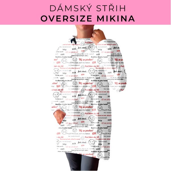 DÁMSKÝ střih - Oversize mikina