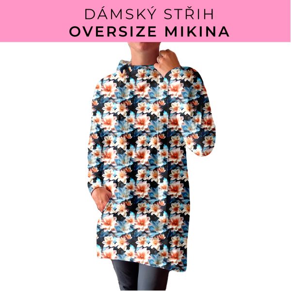 DÁMSKÝ střih - Oversize mikina