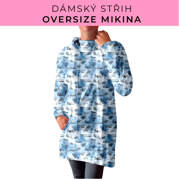 DÁMSKÝ střih - Oversize mikina