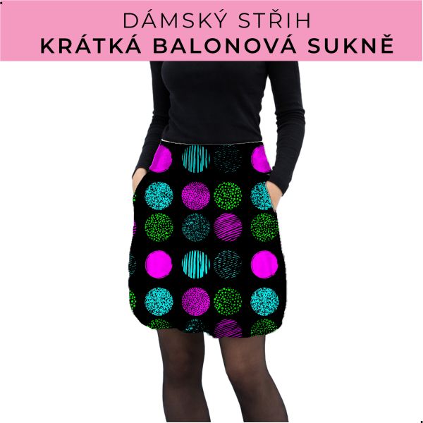 Dámský střih - balonová krátká sukně