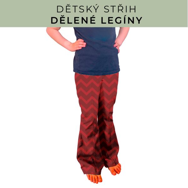 Dětský střih - Dělené legíny