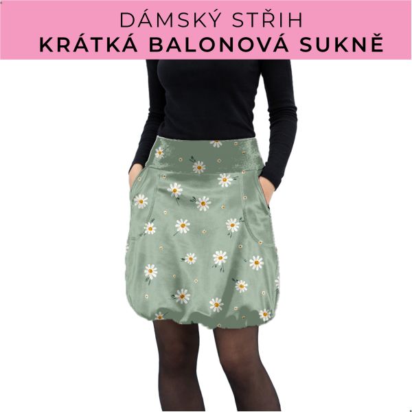 Dámský střih - balonová krátká sukně