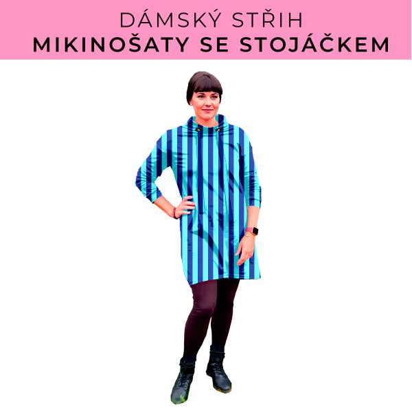 Dámský střih - mikinové šaty se stojáčkem