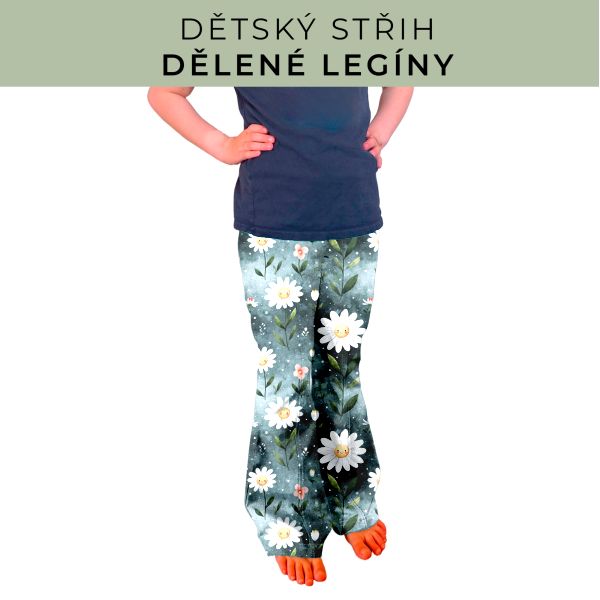 Dětský střih - Dělené legíny