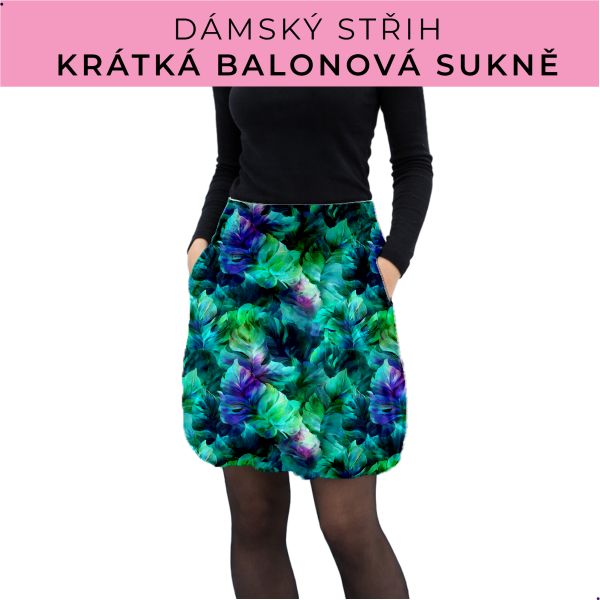 Dámský střih - balonová krátká sukně