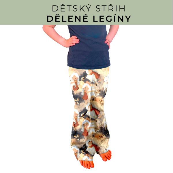 Dětský střih - Dělené legíny