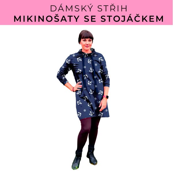 Dámský střih - mikinové šaty se stojáčkem