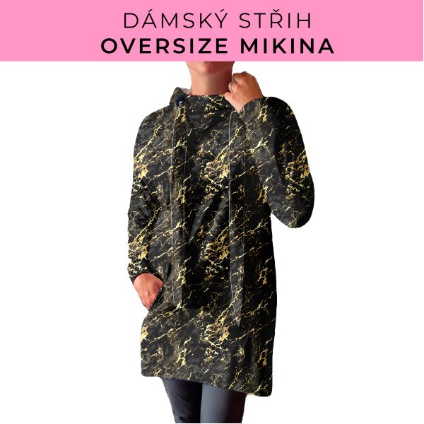 DÁMSKÝ střih - Oversize mikina
