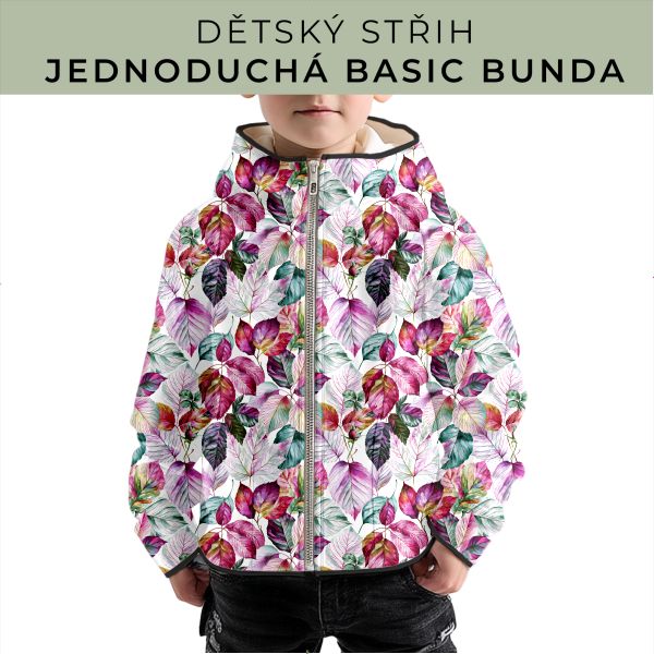 Dětský střih - jednoduchá dětská BASIC  bunda