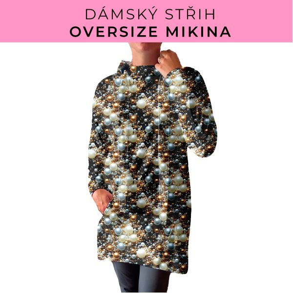 DÁMSKÝ střih - Oversize mikina