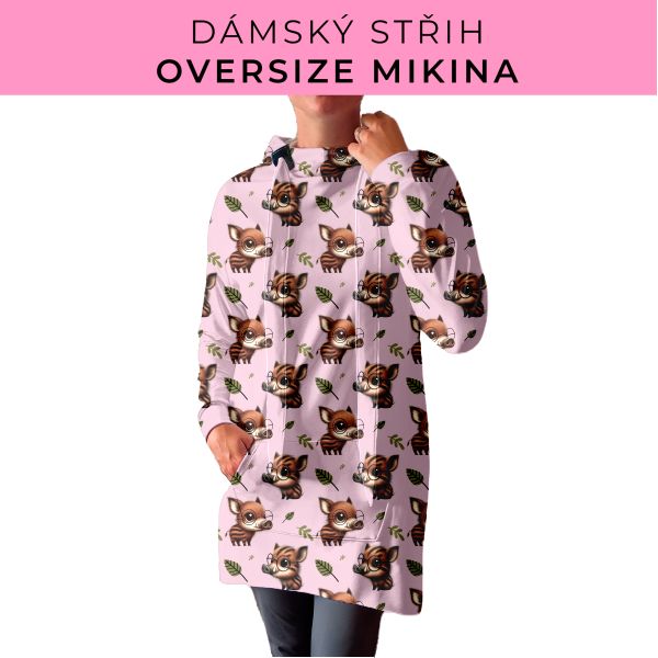 DÁMSKÝ střih - Oversize mikina