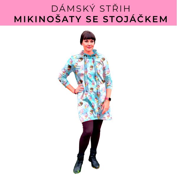 Dámský střih - mikinové šaty se stojáčkem