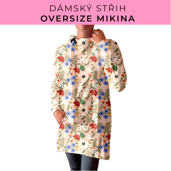 DÁMSKÝ střih - Oversize mikina