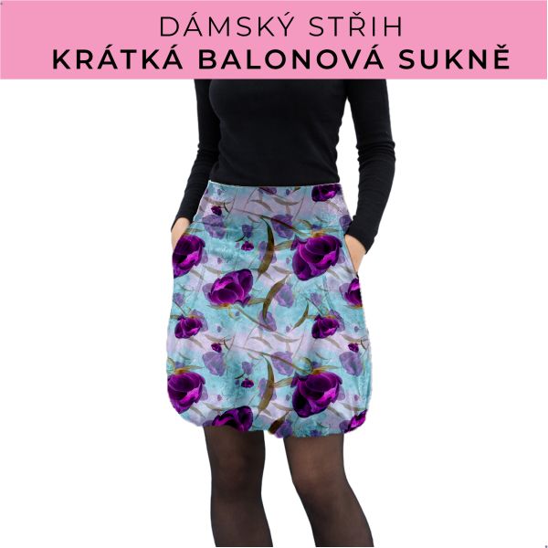 Dámský střih - balonová krátká sukně