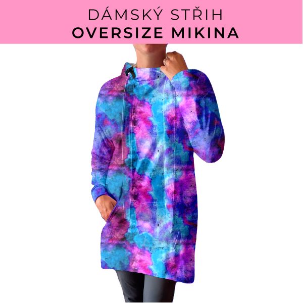 DÁMSKÝ střih - Oversize mikina
