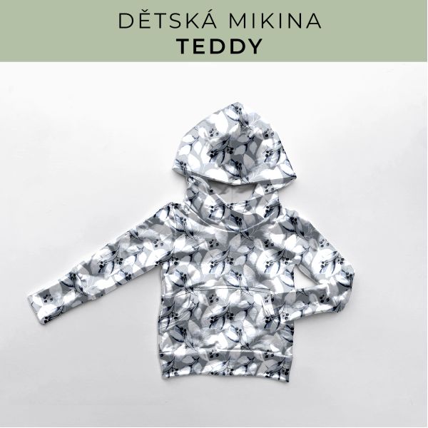 DĚTSKÝ střih - Mikina Teddy
