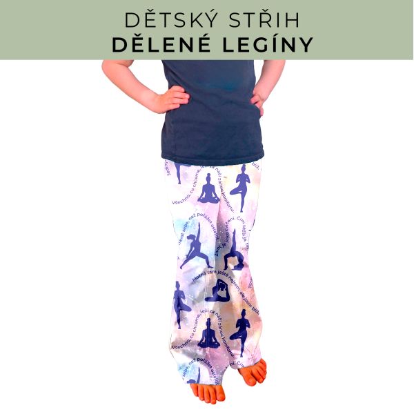 Dětský střih - Dělené legíny