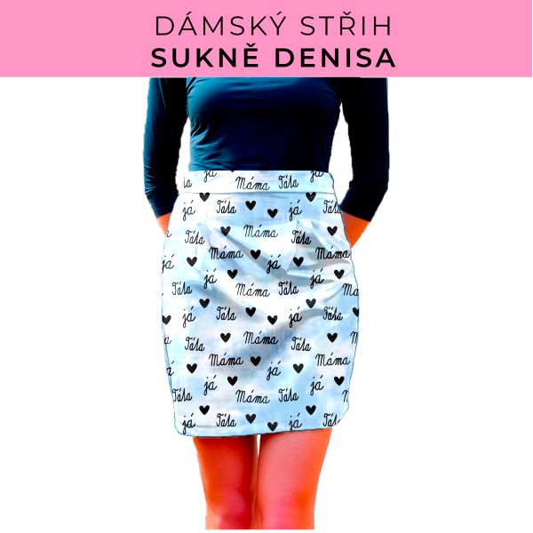 Dámský střih - Dámská sukně Denisa