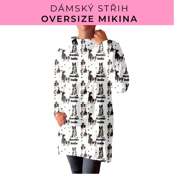 DÁMSKÝ střih - Oversize mikina