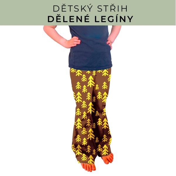 Dětský střih - Dělené legíny