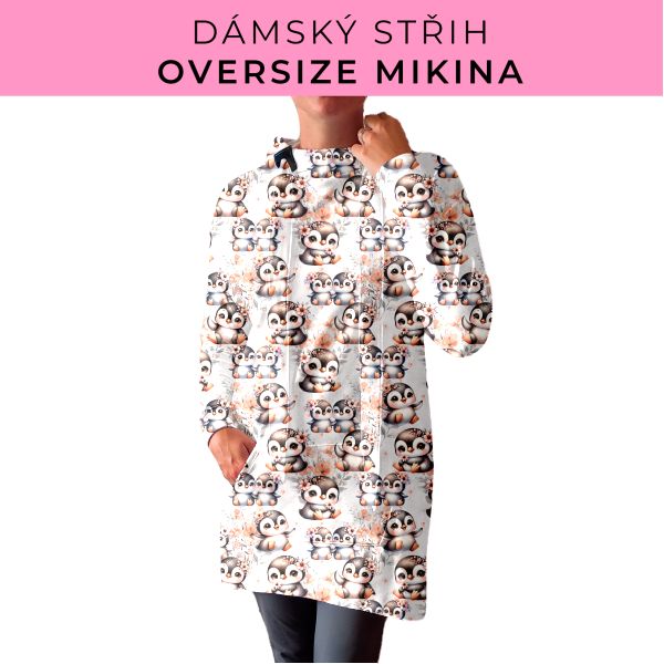 DÁMSKÝ střih - Oversize mikina